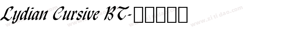 Lydian Cursive BT字体转换